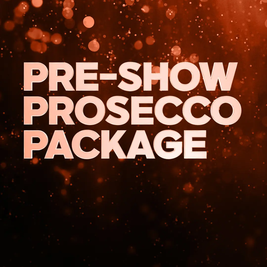 Pre-Show Prosecco Package